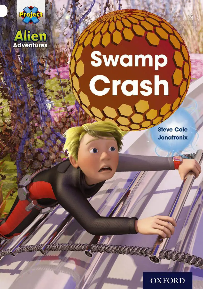 A spaceship crashes in a stinky swamp—can the crew survive? A bold and action-packed sci-fi story from Steve Cole to hook reluctant and confident readers.