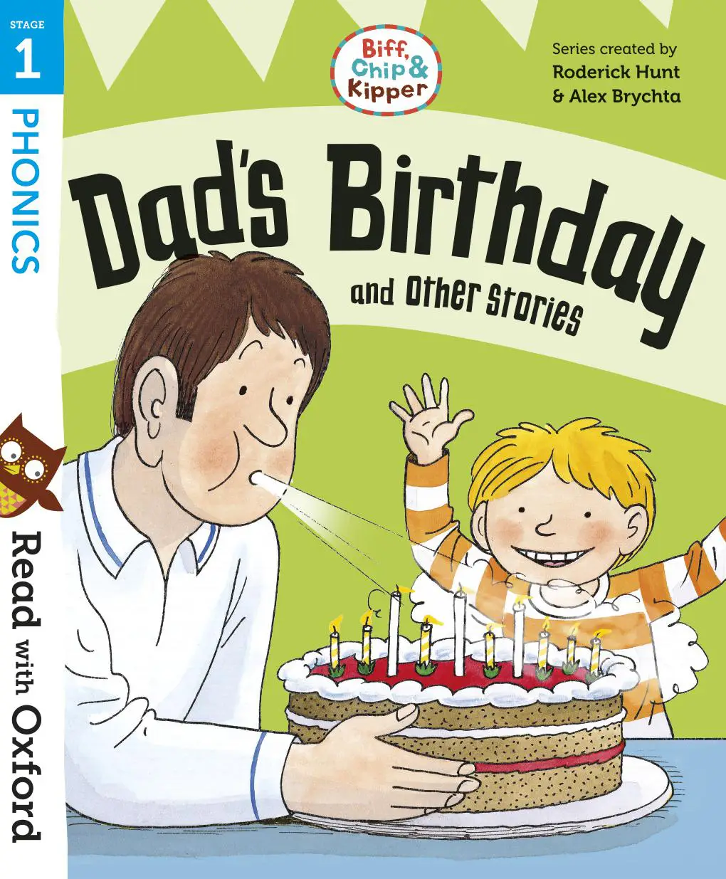 Floppy causes chaos on Dad's birthday! A simple, phonics-based story from the Biff, Chip & Kipper series to support early readers at Stage 1.
