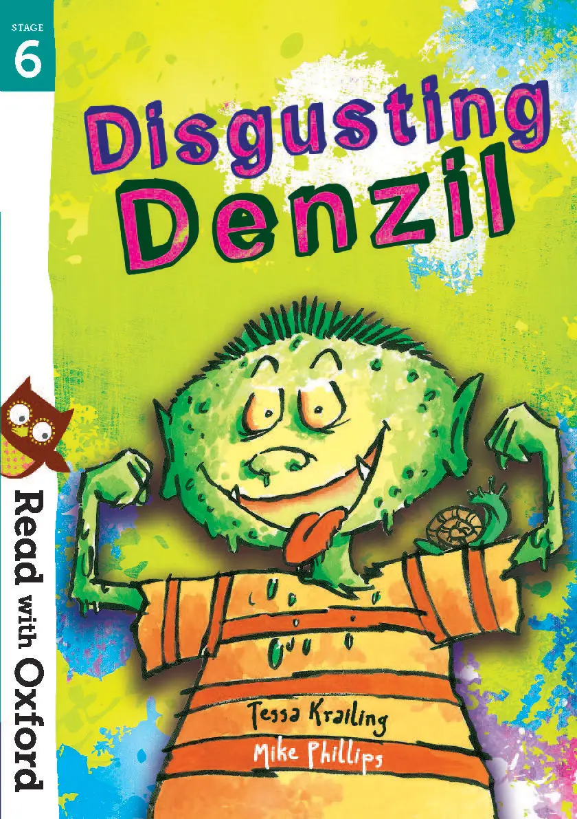 Denzil is gross—but lovable! A humorous story about a boy who takes being disgusting to new heights while still winning hearts (and laughs) at school.
